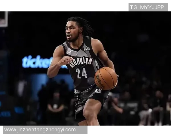 潜力巨大！只要能提升对抗能力，篮网后场新星的作用会大幅提升？